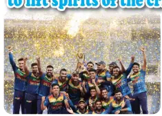  ?? ?? Cricketers won the Asia Cup for the 6th time after 8 years
