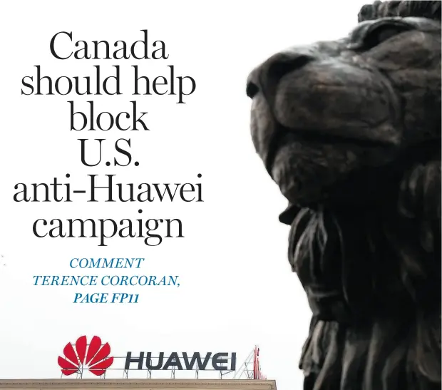  ?? KONSTANTIN­OS TSAKALIDIS / BLOOMBERG NEWS ?? Canada is caught in the middle between the world’s two most powerful nations on what to do about Huawei and the Canadian market.
