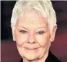  ??  ?? FAVOURITE Dame Judi