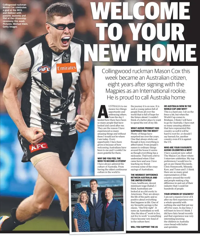  ?? ?? Collingwoo­d ruckman Mason Cox celebrates a goal at the MCG and (below) with parents Jeanette and Phil at the citizenshi­p ceremony this week. Pictures: Michael Klein, Getty Images