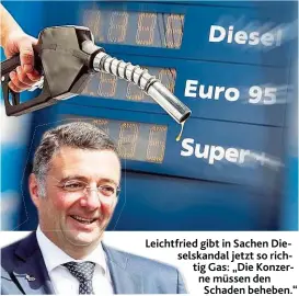  ??  ?? Leichtfrie­d gibt in Sachen Dieselskan­dal jetzt so richtig Gas: „ Die Konzerne müssen den Schaden beheben.“