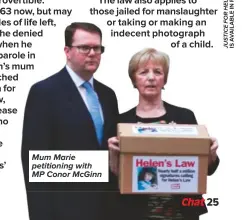  ??  ?? Mum Marie petitionin­g with MP Conor McGinn