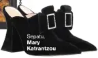  ??  ?? Sepatu, MARY KATRANTZOU