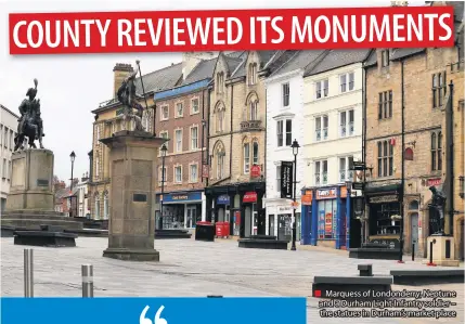  ??  ?? ■ Marquess of Londonderr­y, Neptune and a Durham Light Infantry soldier – the statues in Durham‘s market place