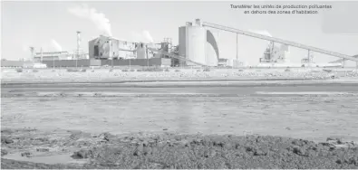  ??  ?? Transférer les unités de production polluantes en dehors des zones d’habitation