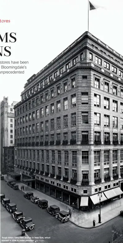  ??  ?? Tough times: Saks Fifth Avenue in New York, which opened in 1924, is under pressure