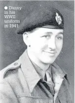  ?? Danny in his WWII uniform in 1941 ??