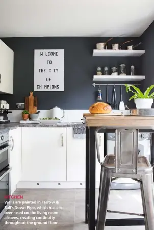  ??  ?? KITCHEN
Walls are painted in Farrow & Ball’s Down Pipe, which has also been used on the living room alcoves, creating continuity throughout the ground floor