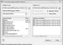  ??  ?? Bild 2: Konstrukti­onseigensc­haften kopieren.