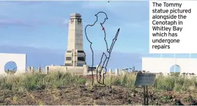  ??  ?? The Tommy statue pictured alongside the Cenotaph in Whitley Bay which has undergone repairs