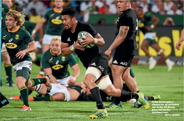  ?? GETTY IMAGES ?? Ardie Savea gets a chance for an extended run in the All Blacks back row on the northern tour.