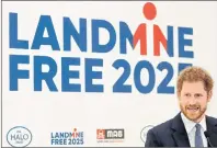  ?? AP FILE PHOTO ?? Britain’s Prince Harry delivers a speech during Internatio­nal Mine Awareness Day at Kensington Palace in London, for two leading landmine charities, Mines Advisory Group (MAG) and The HALO Trust, aiming for a world free of landmines by 2025. Harry and...