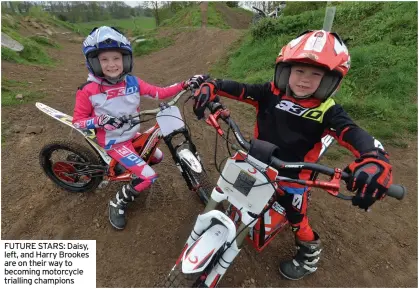  ?? ?? FUTURE STARS: Daisy, left, and Harry Brookes are on their way to becoming motorcycle trialling champions