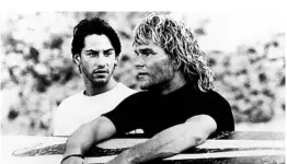  ?? TWENTIETH CENTURY FOX ?? “Point Break” stars Keanu Reeves, left, and Patrick Swayze.