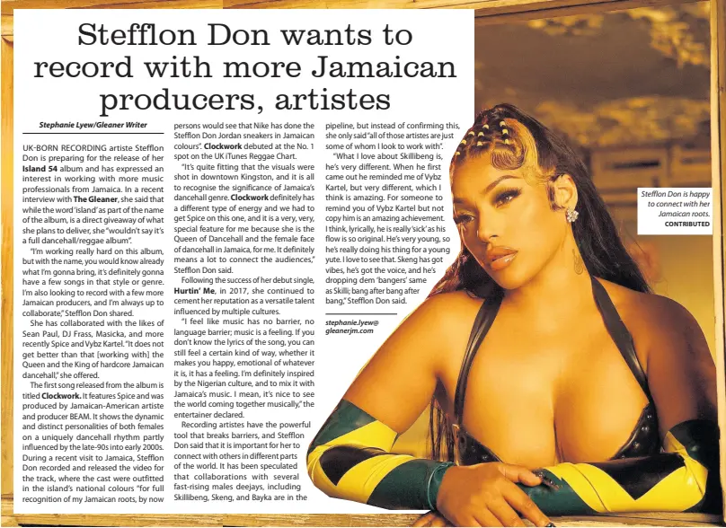  ?? CONTRIBUTE­D ?? Stefflon Don is happy to connect with her Jamaican roots.