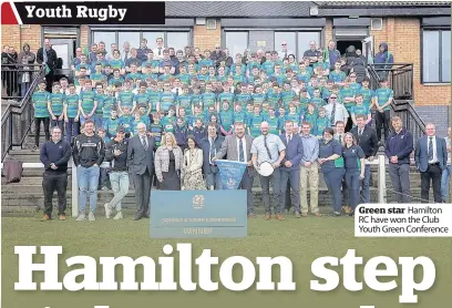  ??  ?? Green star Hamilton RC have won the Club Youth Green Conference