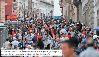  ?? EFE ?? La primera vuelta podría celebrarse el 20 de agosto y la segunda, en caso de ser necesaria, el 15 de octubre de este año.