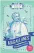  ?? ?? «Magallanes»
Stefan Zweig CAPITÁN SWING 256 páginas, 17 euros