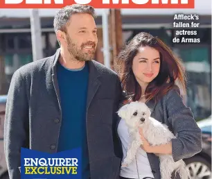  ??  ?? Affleck’s fallen for actress de Armas