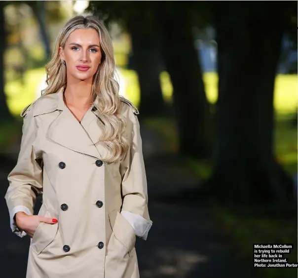  ??  ?? Michaella McCollum is trying to rebuild her life back in Northern Ireland. Photo: Jonathan Porter