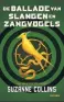  ??  ?? Suzanne Collins:
De ballade van slangen en zangvogels. (The Ballad Of Songbirds And Snakes). Vert, Maria Postema. Van Goor, 591 blz. € 20,99. 13+ *#3