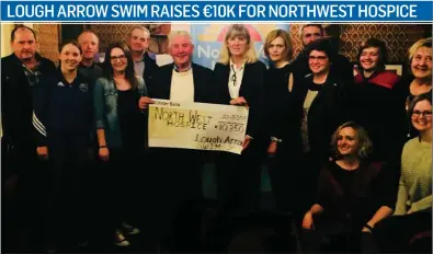  ??  ?? The organisers of the popular 17th Lough Arrow swim recently presented Mary Forte from the Northwest Hospice with a cheque of €10,350 from money raised. The committee wishes to thank everyone who supported the event.