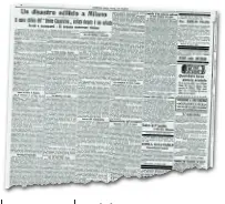  ??  ?? La cronaca Il «Corriere della Sera» del 18 aprile 1908 con la cronaca dell’accaduto. Il numero delle vittime era incerto