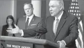  ?? Andrew Harnik Associated Press ?? US. ATTY. Gen. Jeff Sessions, right, decries the danger of “sanctuary cities” during a briefing.