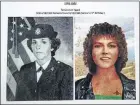  ??  ?? Photos show homicide victim Tamara Lee Tigard, whose identity was determined after her body was found 40 years ago.