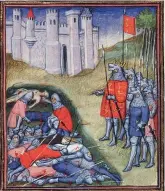  ??  ?? Edward III counting the dead on the battlefiel­d of Crécy