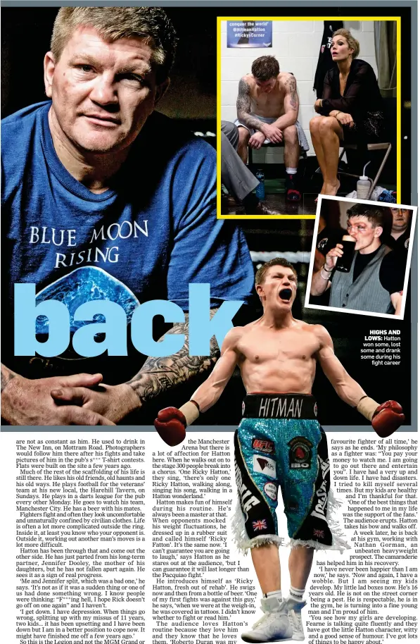  ??  ?? HIGHS AND LOWS: Hatton won some, lost some and drank some during his fight career