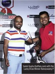  ??  ?? Samir Gupta (Golflan.com) with the Lucky Draw Winner Ramaswamy P