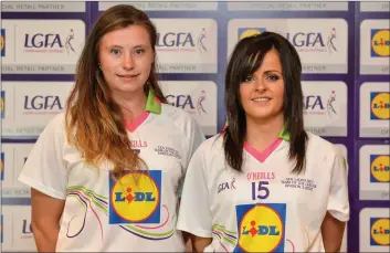  ??  ?? Maria Byrne and Catríona Murray who were selected on the Lidl Division 3 team of the National League last week at left half-back and left corner-forward respective­ly.