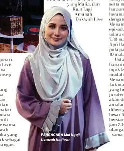  ??  ?? PENGACARA Mai Ngaji, Ustazah Nadhrah.