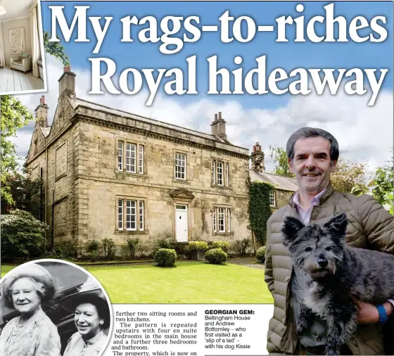  ??  ?? GEORGIAN GEM: Beltingham House and Andrew Bottomley – who first visited as a ‘slip of a lad’ – with his dog Kissie