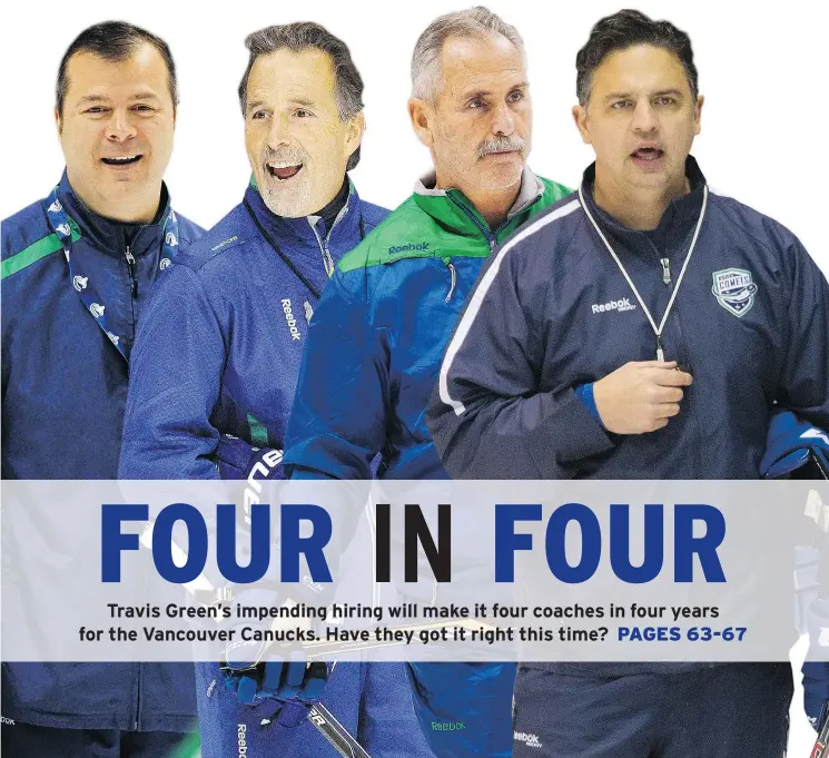  ??  ?? From left, past Vancouver Canucks coaches Alain Vigneault, John Tortorella, Willie Desjardins and current coach Travis Green.