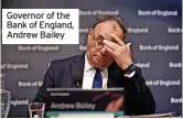  ?? ?? Governor of the Bank of England, Andrew Bailey