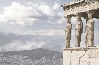  ??  ?? Caryatids of Acropolis evoke Greek mythology and their timeless import and applicatio­n. Following in the footsteps of Odysseus even now presents significan­t challenge, physically and intellectu­ally.