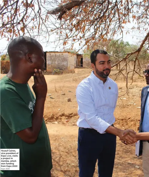  ?? Expo 2020 ?? Yousuf Caires, vice president of Expo Live, visits a project in Zambia, which won funding from Expo 2020