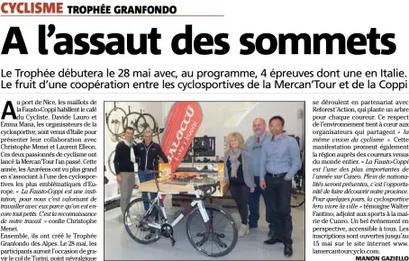  ?? (Photo M. G.) ?? De gauche à droite : Christophe Menei, Davide Lauro, Emma Mana, Walter Fantino et Laurent Ellon lors de la présentati­on du Trophée Granfondo.