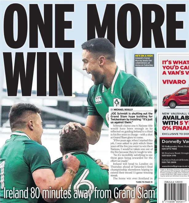  ??  ?? HE’S ON A HIGH Ireland’s Conor Murray leads the celebratio­ns at Aviva on Saturday