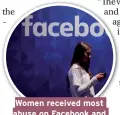  ??  ?? Women received most abuse on Facebook and Facebook Messenger