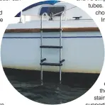  ??  ?? ABOVE Wishful’s boarding ladder hangs off the port side