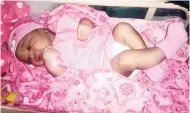  ?? CONTRIBUTE­D ?? Little Hailey at one day old before she was diagnosed with a rare genetic disorder.
