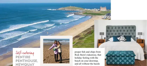  ??  ?? The penthouse boasts four double bedrooms, and panoramic views of Newquay and its coast