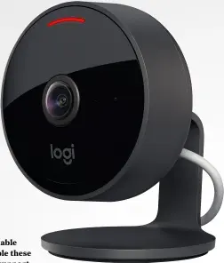  ??  ?? The Circle View security cam has a sturdy metal stand and is rated IP64 for weather resistance.