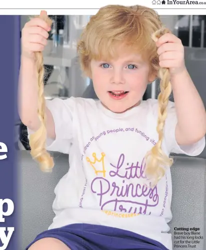  ??  ?? Cutting edge Brave boy Blane had his long locks cut for the Little Princess Trust