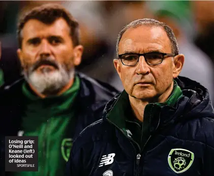  ?? SPORTSFILE ?? Losing grip: O’Neill and Keane (left) looked out of ideas