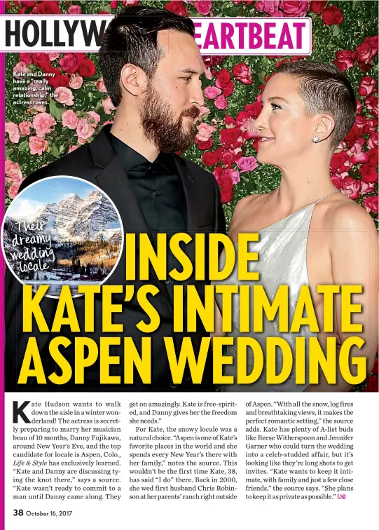  ??  ?? Kate and Danny have a “really amazing, calm relationsh­ip,” the actress raves.
