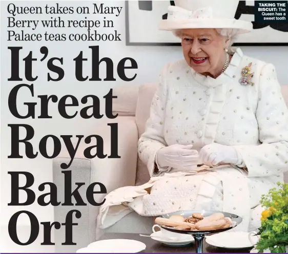  ??  ?? TAKING THE BISCUIT: The Queen has a sweet tooth